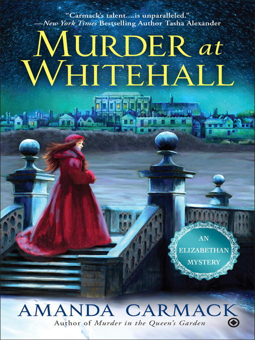 Title details for Murder at Whitehall by Amanda Carmack - Available